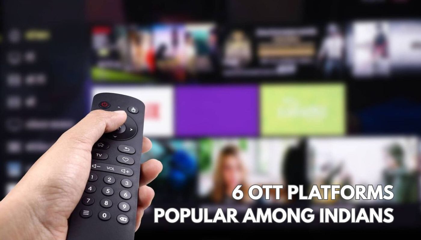 6 OTT PLATFORMS