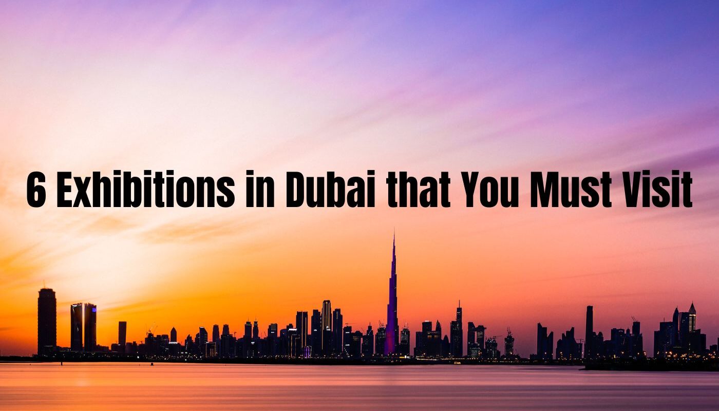 Exhibitions in Dubai