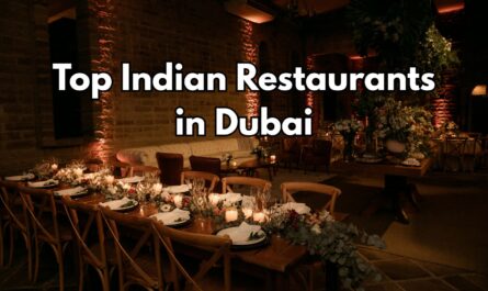Top Indian Restaurants in Dubai