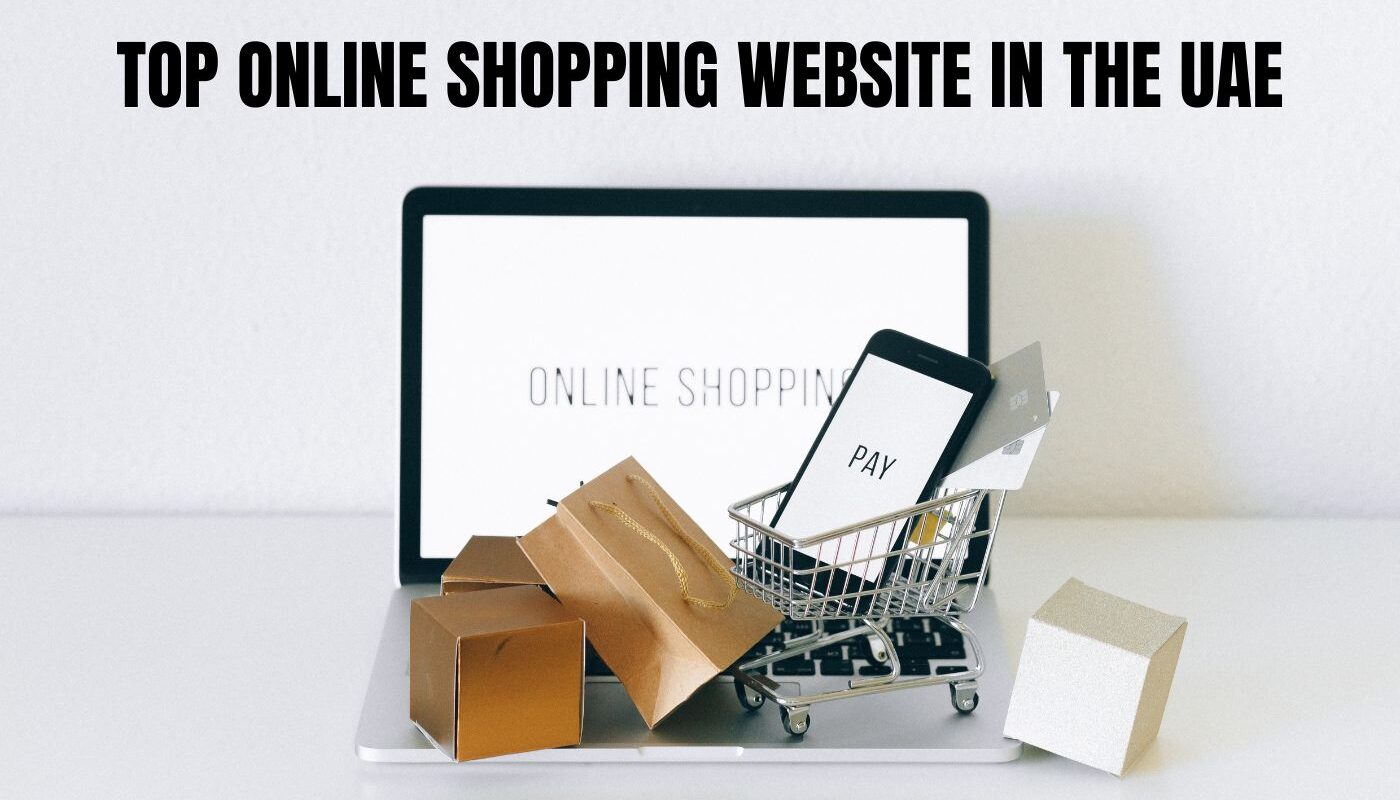 Top Online Shopping Website in the UAE