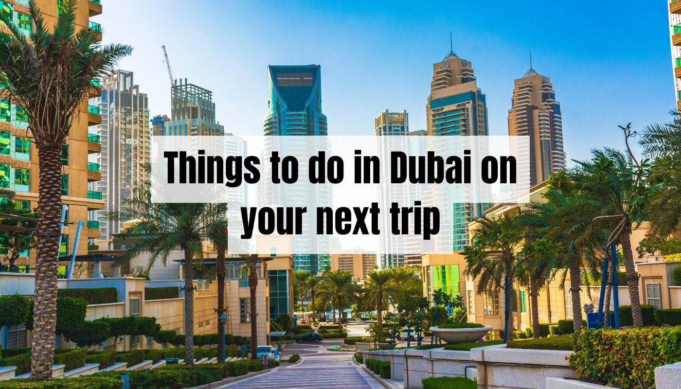 things to do in Dubai