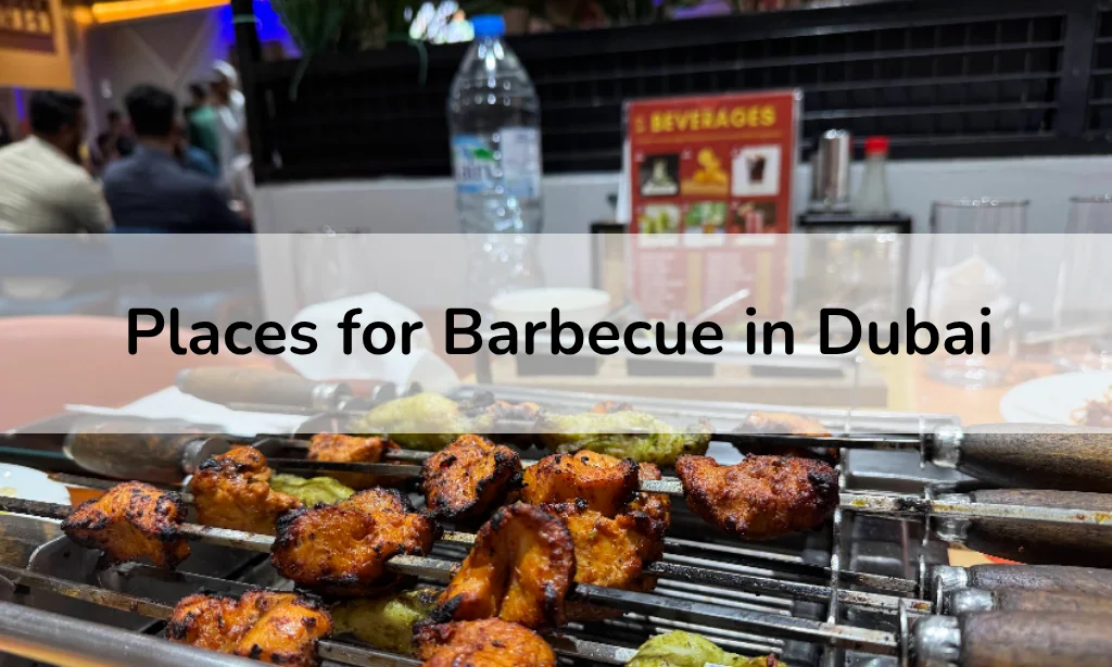 Places for Barbecue in Dubai